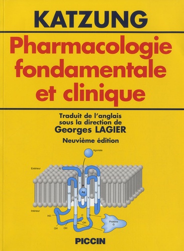 Bertram G. Katzung - Pharmacologie fondamentale et clinique.
