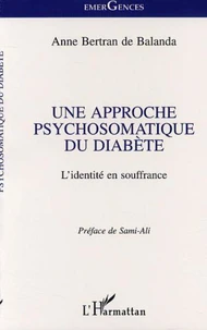 Une approche psychosomatique du diabète. L'identité en souffrance