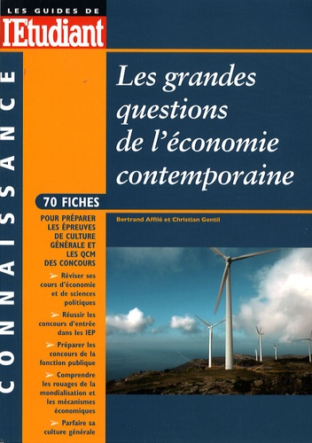 Bertrand Affilé et Christian Gentil - Les grandes questions de l'économie contemporaine.