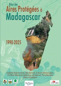 Bilan des aires protégées à Madagascar, 1990-2025