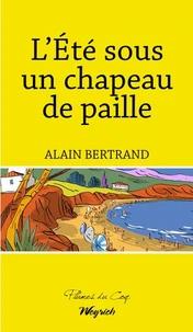 Ete sous un chapeau de paille ( l')