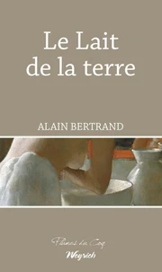 Lait de la terre (le)