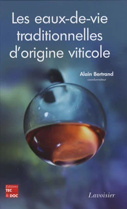 Les eaux-de-vie traditionnelles d'origine viticole