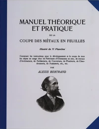 Manuel théorique et pratique de la coupe des métaux en feuilles