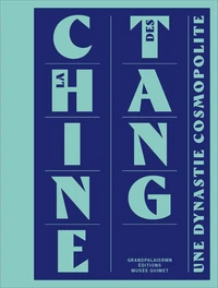 La Chine des Tang
