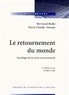Bertrand Badie et Marie-Claude Smouts - Le retournement du monde - Sociologie de la scène internationale.