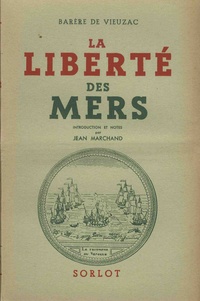 Bertrand Barère de Vieuzac - La liberté des mers (Ventôse an VI-1798) - Jugements sur la politique anglaise.