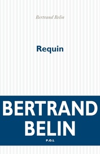 Bertrand Belin - Requin.