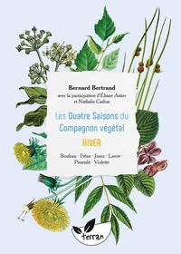 Les Quatre Saisons du Compagnon végétal - Hiver