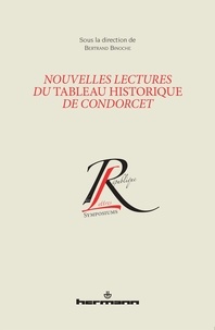 Bertrand Binoche - Nouvelles lectures du tableau historique de Condorcet.