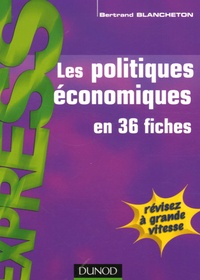 Bertrand Blancheton - Les politiques économiques.