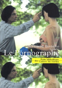 Bertrand Bonello - Le Pornographe.