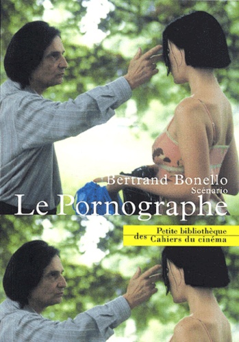 Bertrand Bonello - Le Pornographe.