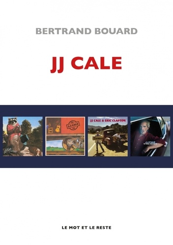 Bertrand Bouard - JJ Cale.