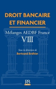 Bertrand Bréhier - Droit bancaire et financier.