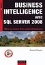 Bertrand Burquier - Business Intelligence avec SQL Server 2008 - Mise en oeuvre d'un projet décisionnel.