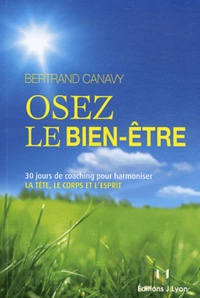 Bertrand Canavy - Osez le bien-être.