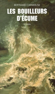 Les bouilleurs d'écume
