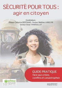 Sécurité pour tous : agir en citoyen