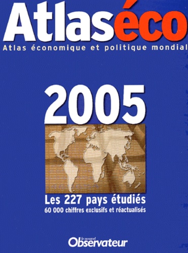 Bertrand Clare et Dominique Thiébaut - Atlaséco 2005.