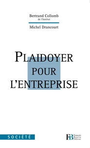 Plaidoyer pour l'entreprise