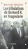 Les tribulations de Bernard K. en Yougoslavie. Ou L'imposture humanitaire