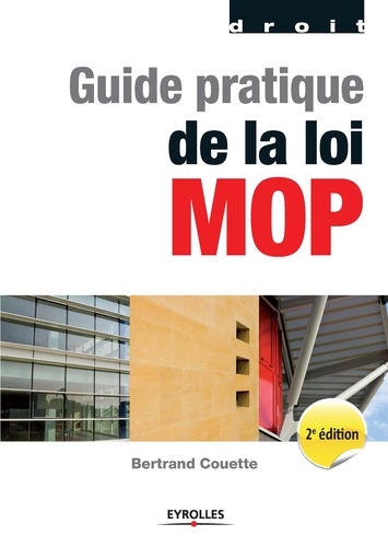 Guide pratique de la loi MOP 3e édition