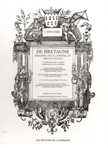 Bertrand d' Argentré - L'histoire de Bretagne des rois, ducs, comtes et princes d'icelle - 2 volumes.