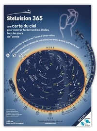 Bertrand d' Armagnac - Stelvision 365 - Une carte du ciel pour repérer facilement les étoiles, tous les jours de l'année.