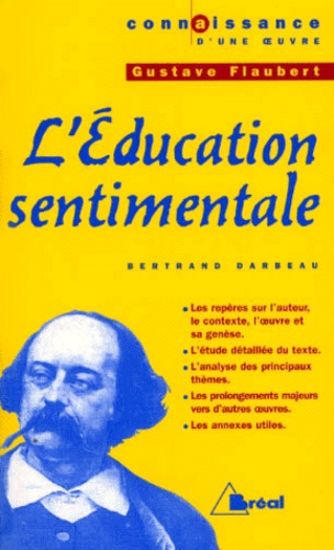 Bertrand Darbeau - L'Education Sentimentale, Gustave Flaubert.