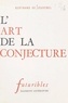 Bertrand de Jouvenel - L'art de la conjecture.