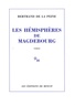 Bertrand de La peine - Les hémisphères de Magdebourg.