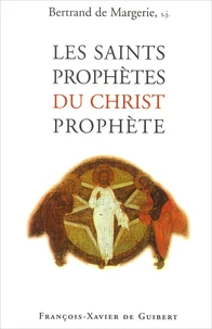 Les Saints Prophetes Du Christ Prophete