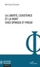 Bertrand Dejardin - La liberté, l'existence et la mort chez Spinoza et Freud.