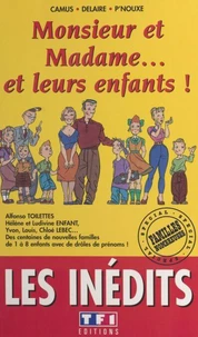 Monsieur et Madame et leurs enfants !