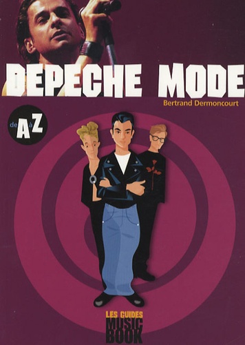 Bertrand Dermoncourt - Depeche Mode de A à Z.
