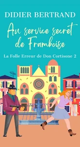 Au service secret de Framboise