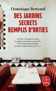 Des jardins secrets remplis d'orties