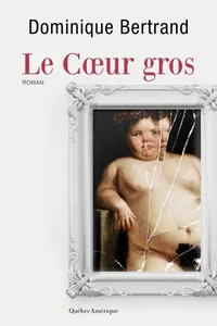 Le coeur gros