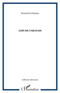 Loin de Varanasi