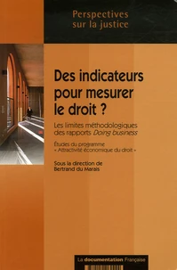 Des indicateurs pour mesurer le droit ?