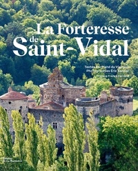Bertrand Du Vignaud - La forteresse Saint-Vidal.