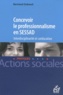 Bertrand Dubreuil - Concevoir le professionalisme en SESSAD - Interdisciplinarité et coéducation.