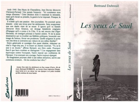 Bertrand Dubreuil - Les Yeux de Saul.
