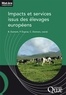 Bertrand Dumont et Pierre Dupraz - Impacts et services issus des élevages européens.
