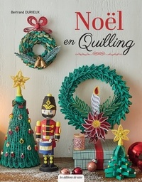 Livres téléchargeables complets Noël en quilling (Litterature Francaise) par Bertrand Durieux, Vania Leroy, Richard Boutin 9782756536958 DJVU