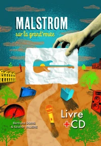 Malstrom sur la grand'route