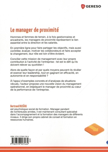 Le manager de proximité. Le management opérationnel au coeur de la performance de l'entreprise