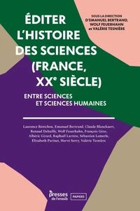 Editer l'histoire des sciences (France, XXe siecle)