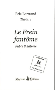 Le frein fantôme